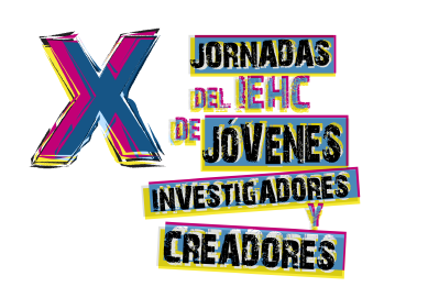 X Jornadas del IEHC de Jóvenes Investigadores y Creadores, 2019