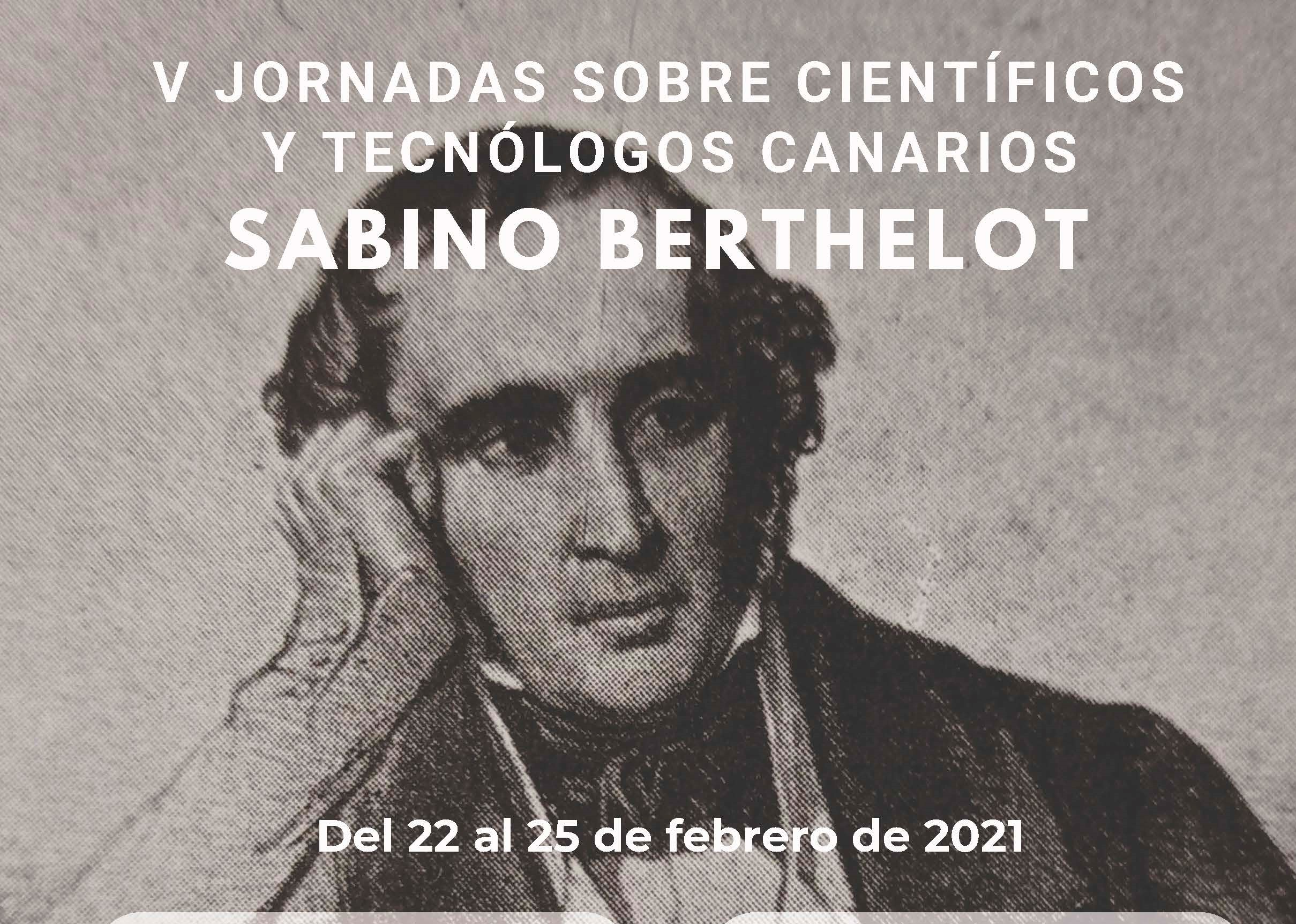 V Jornadas sobre Científicos y Tecnólogos Canarios, dedicadas a Sabino Berthelot
