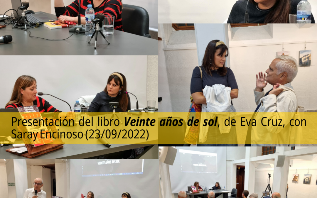 Presentación del libro «Veinte años de sol», de Eva Cruz (23/09/2022)