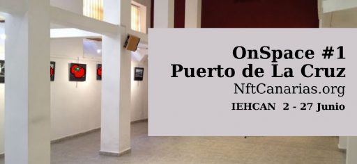En el marco de la exposición «OnSpace #1», charla sobre «Iniciación al Coleccionismo digital», por NftGarden, y «El Alma del Criptoarte. La intimidad divina», por Maitreya. @ Instituto de Estudios Hispánicos de Canarias