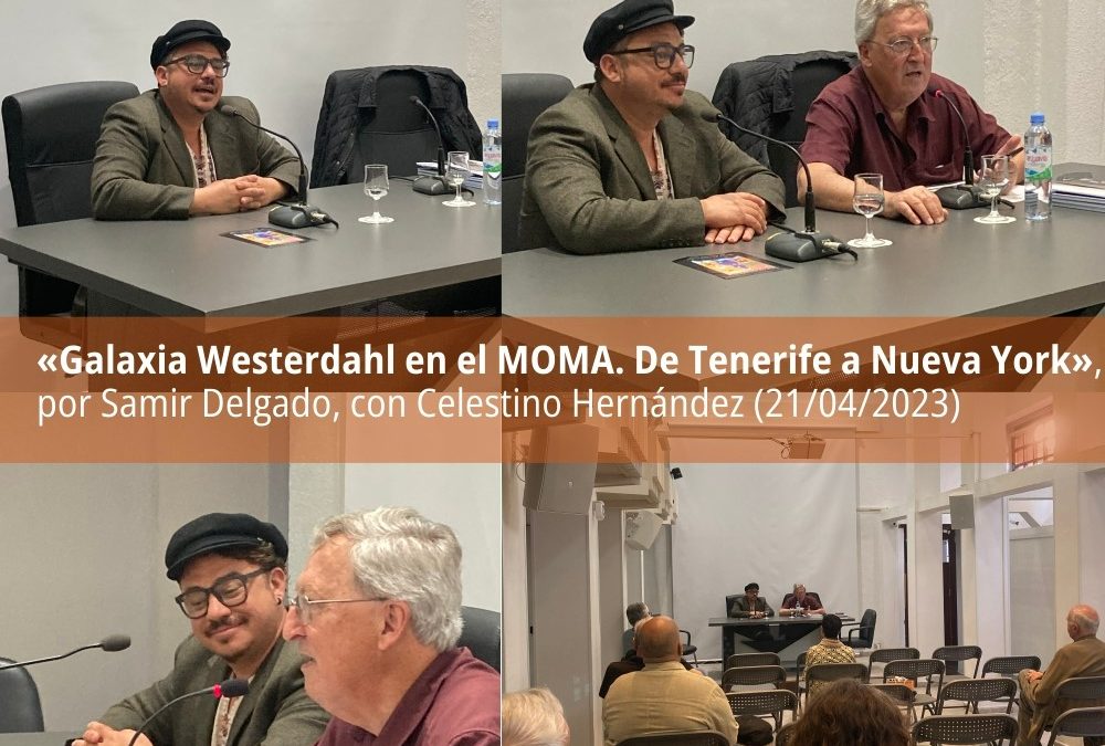 Conferencia «Galaxia Westerdahl en el MOMA. De Tenerife a Nueva York», por Samir Delgado (21/04/2023)