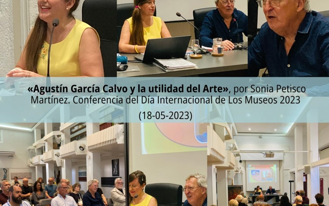 Conferencia «Agustín García Calvo y la utilidad del Arte». Celebración del Día Internacional de los Museos 2023 (18/05/2023)